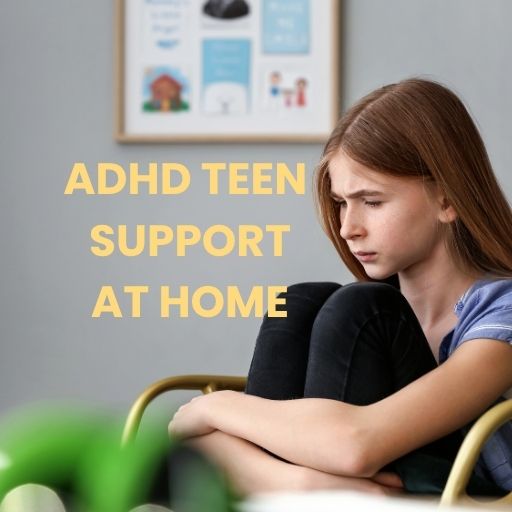ADHD TEEN SUPPORT AT HOME (1)