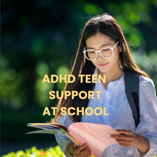 ADHD TEEN SUPPORT AT SCHOOL (2)