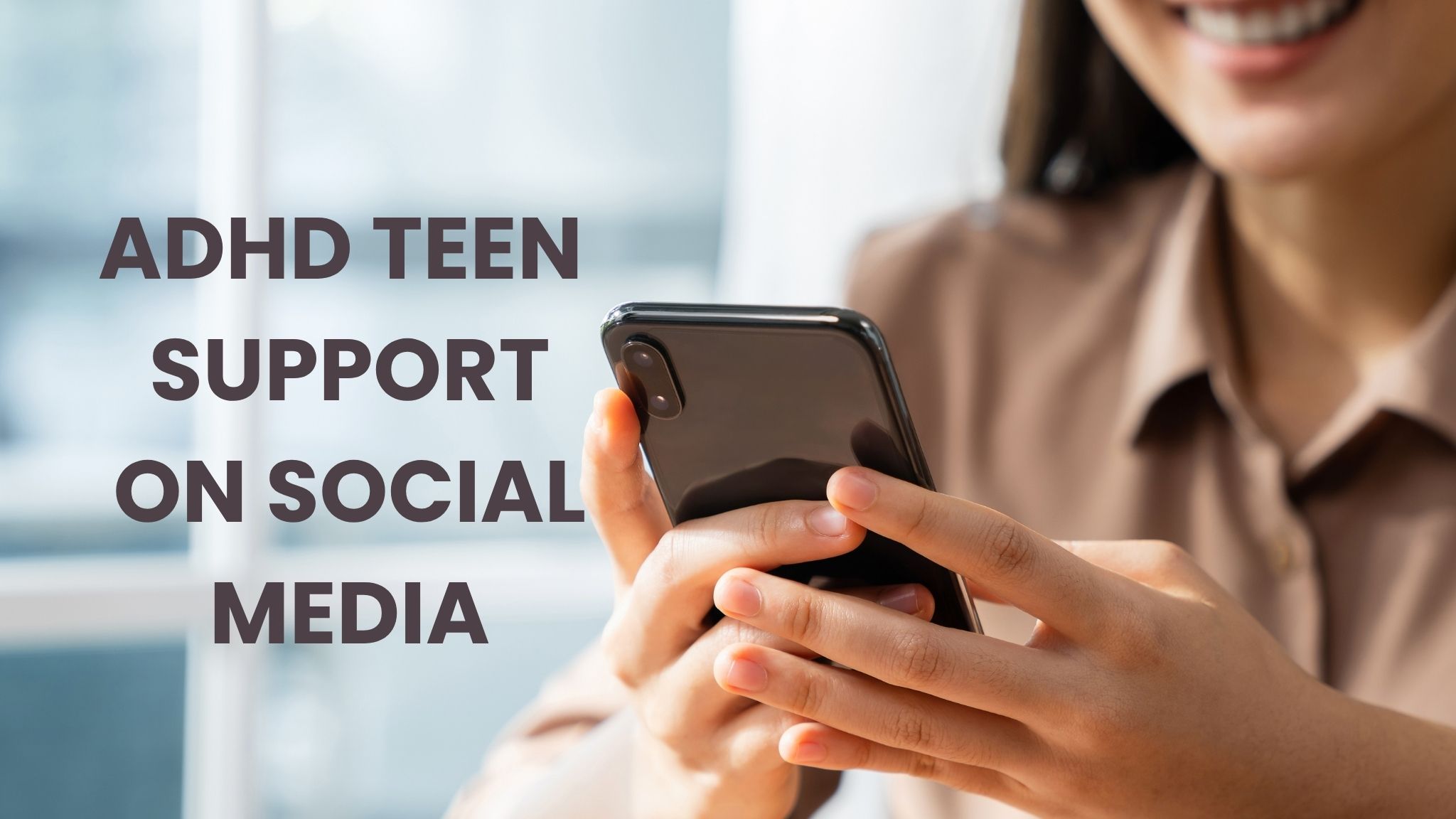 ADHD TEEN SUPPORT ON SOCIAL MEDIA (2)