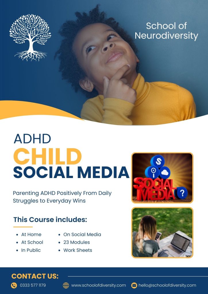 School of Neurodiversity - ADHD Child On Social Media